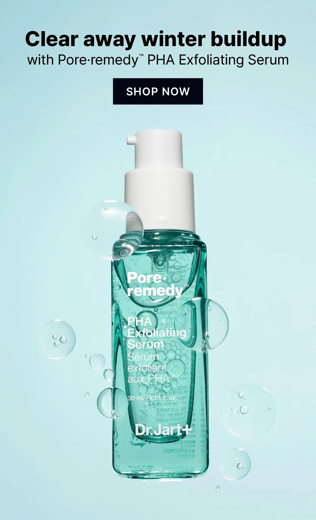 Clear away winter buildup with Pore·remedy™ PHA Exfoliating Serum | Exfoliates with PHA | Hydrates with Macadamia Oil | Unclogs pores | Dissolves dead skin cells for glowier skin | Smooths skin's texture | SHOP NOW