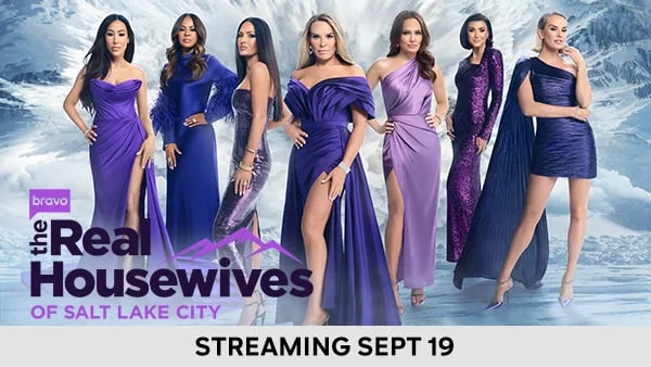 The Real Housewives of Salt Lake City - Streaming Sept 19