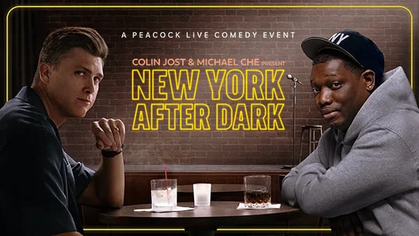 Colin Jost & Michael Che Present New York After Dark
