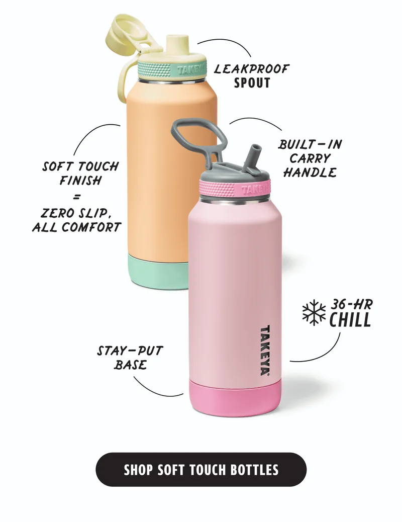 Chill that lasts 36 hours | Soft Touch finish = Zero Slip, All comfort | Built-in carry handle | Stay-put base | Shop Soft Touch Bottles