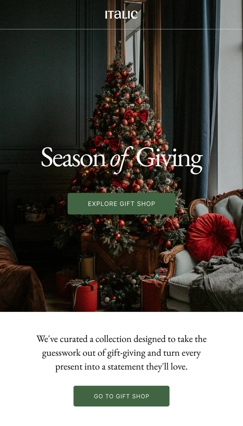 Italic | Life is the Luxury | Season of Giving | Explore gift shop