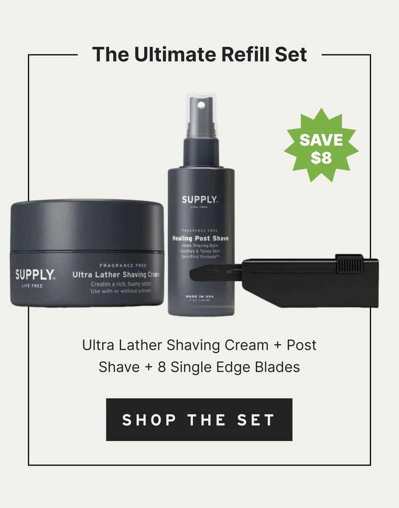 The Ultimate Refill Set Ultra Lather Shaving Cream + Post Shave + 8 Single Edge Blades [ Shop the Set ]