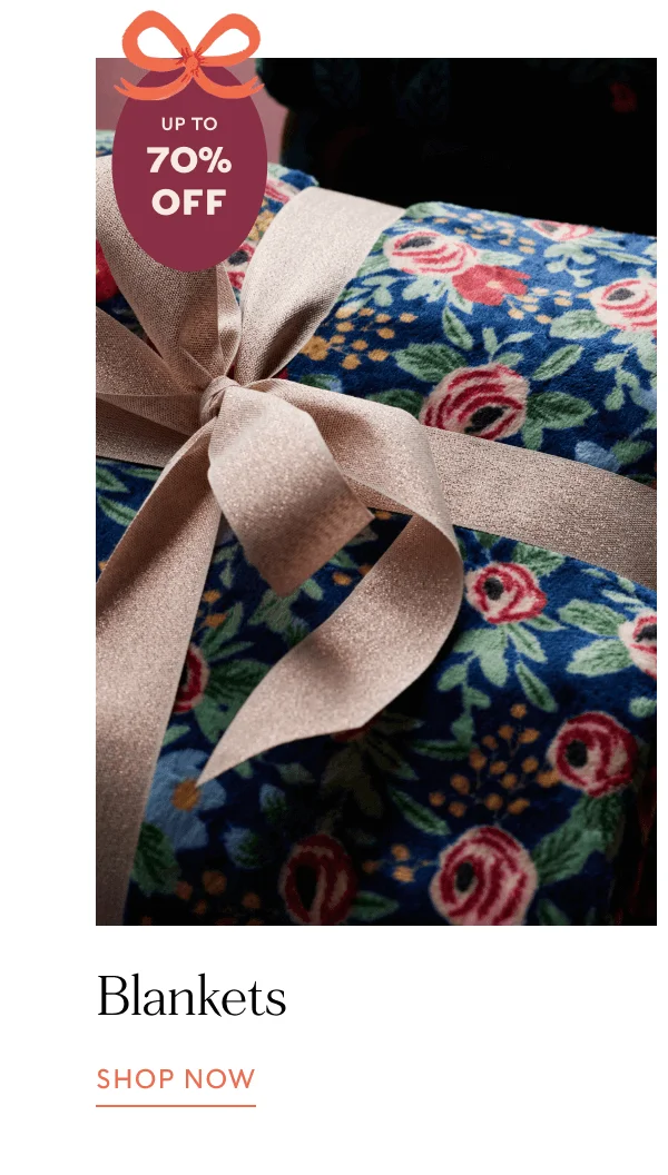 UP TO 70% OFF - Blankets | SHOP NOW