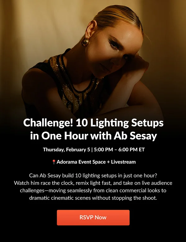 Challenge! 10 Lighting Setups in One Hour  with Ab Sesay | Thursday, February 5 | 5:00 PM – 6:00 PM ET