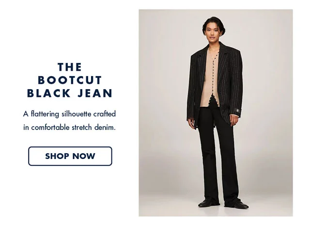 The bootcut black jean                                            A flattering silhouette crafted in comfrotable stretch denim.                                            Shop now