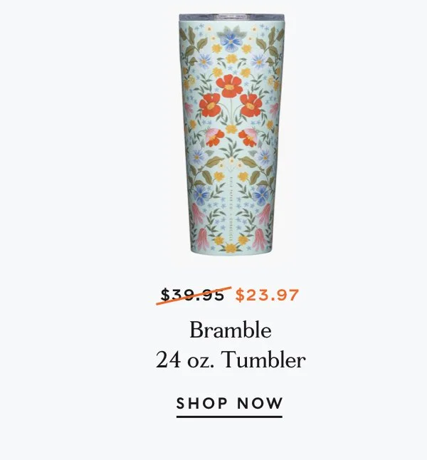 Bramble 24oz Tumbler. Click here to shop now