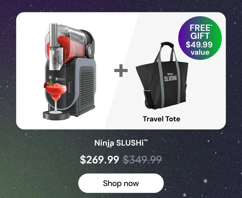 Ninja SLUSHi™ with free Travel Tote