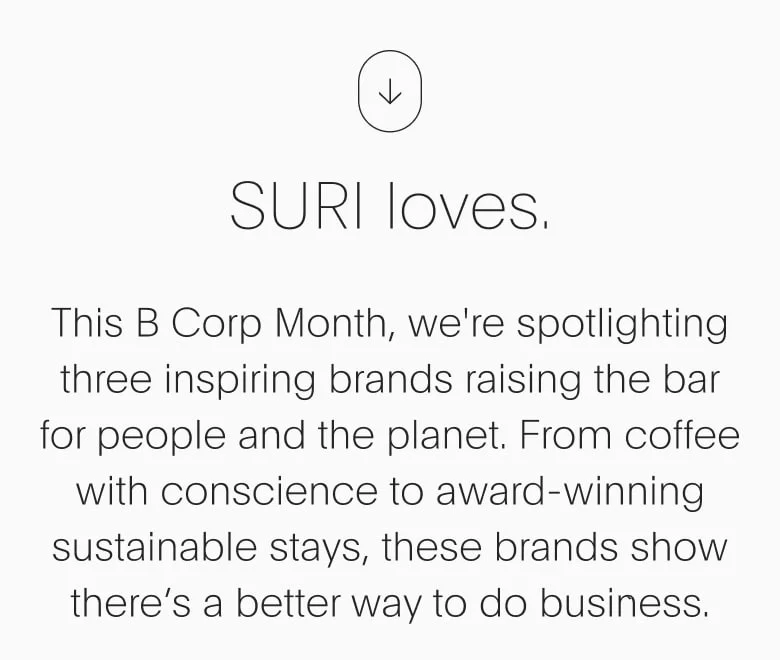 This B Corp Month, we're spotlighting three inspiring brands raising the bar for people and the planet. From coffee with conscience to award-winning sustainable stays, these brands show there’s a better way to do business.