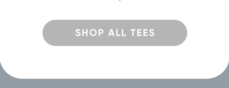 Shop All Tees