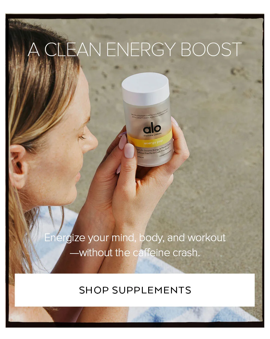 A CLEAN ENERGY BOOST ENERGIZE YOUR MIND, BODY, AND WORKOUT-WITHOUT THE CAFFEINE CRASH. SHOP SUPPLEMENTS