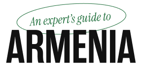 An expert's guide to Armenia