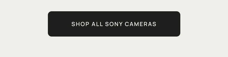 Shop All Sony Cameras
