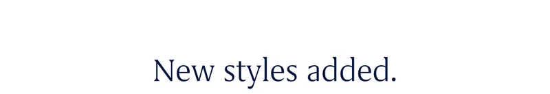 New styles added.