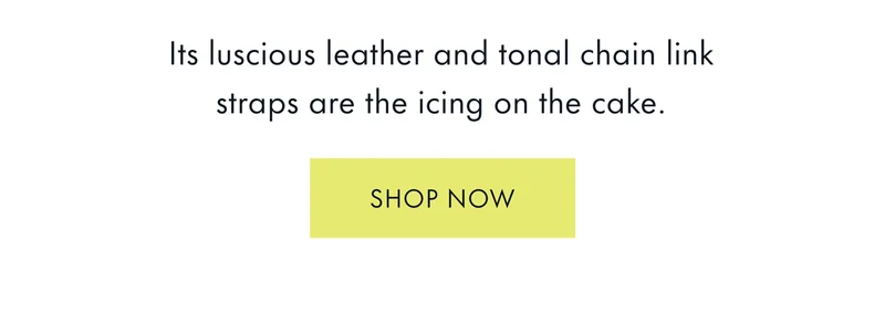 Its luscious leather and tonal chain link shop now