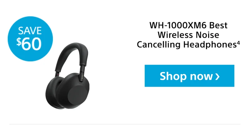 WH-1000XM6 Best Wireless Noise Cancelling Headphones4 | Save $60 | Shop now