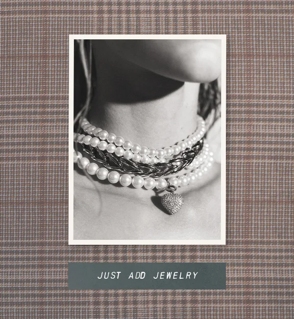 just add jewelry