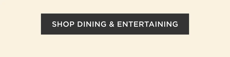 Shop Dining & Entertaining