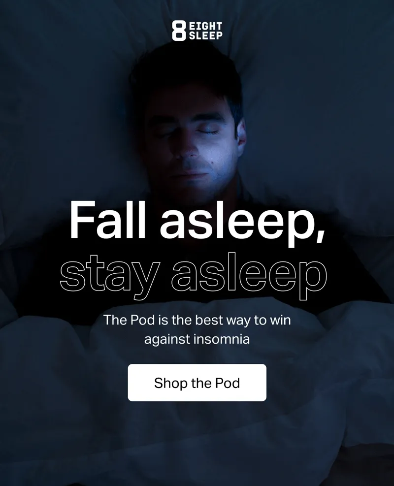 Eight Sleep - Fall asleep, stay asleep. The Pod is the best way to win against insomnia. Shop the Pod.