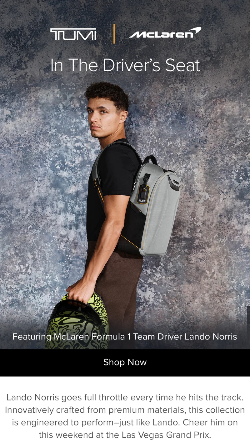 Lando Norris goes full throttle every time he hits the track. Innovatively crafted from premium materials, this collection is engineered to perform–just like Lando. Cheer him on this weekend at the Las Vegas Grand Prix.