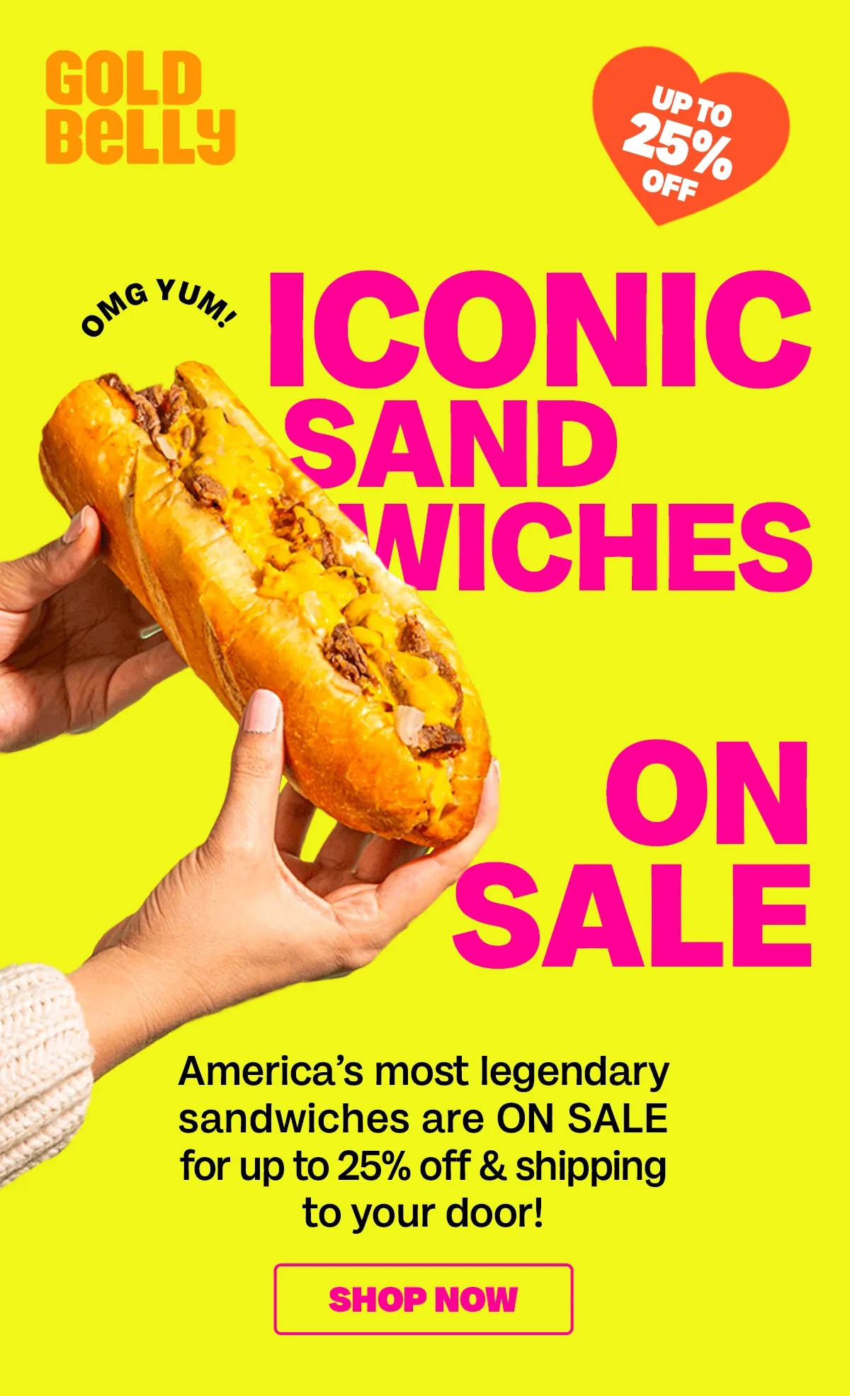 Iconic Sandwiches Up to 25% Off