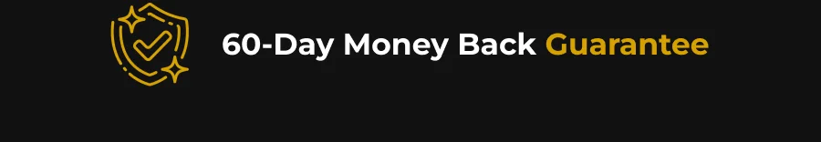 60-Day Money Back Guarantee