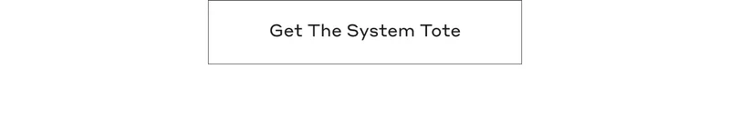 Get The System Tote