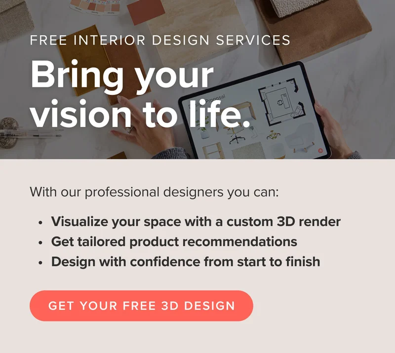Free interior design service.