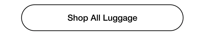 Shop All Luggage