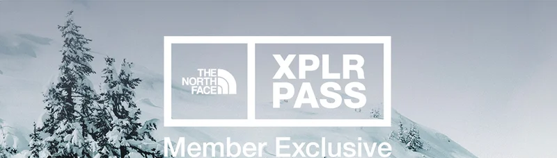 THE NORTH FACE XPLR PASS Member Exclusive