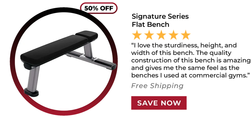 50% OFF | Signature Series Flat Bench