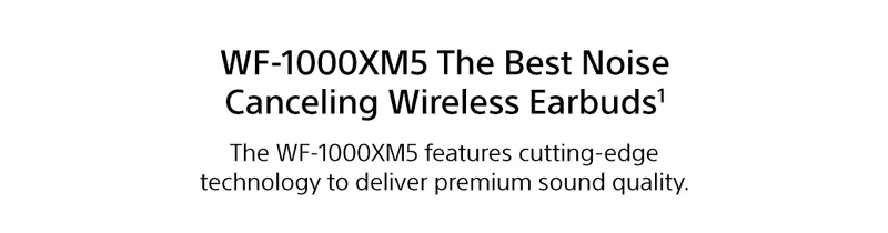 WF-1000XM5 The Best Noise Canceling Wireless Earbuds1