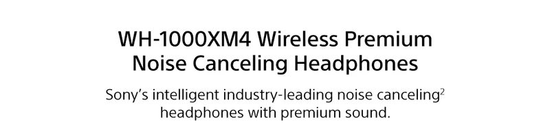 WH-1000XM4 Wireless Premium Noise Canceling Headphones