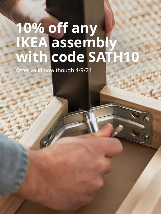 10% off any IKEA assembly with code SATH10