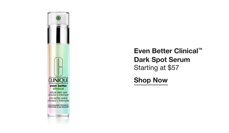 Even Better Clinical TM Dark Spot Serum Starting at $57 Shop Now