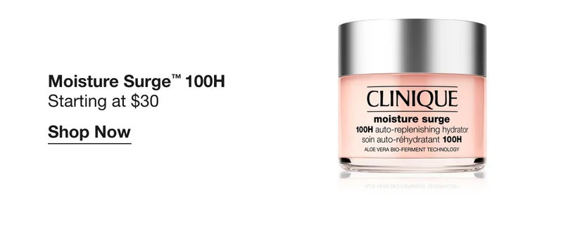 Moisture Surge TM 100H Starting at $30 Shop Now