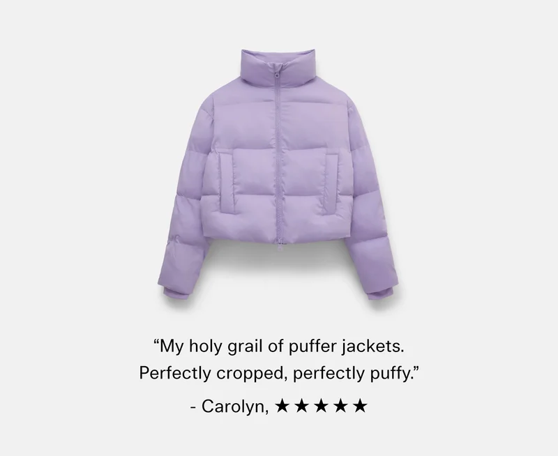“My holy grail of puffer jackets. Perfectly cropped, perfectly puffy.” - Carolyn,  ☆ ☆ ☆ ☆ ☆