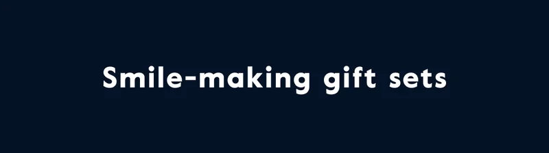 Smile-making gift sets