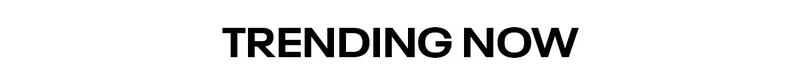 Trending Now