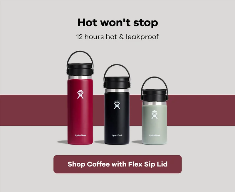 Hot won't stop | Shop Coffee and Flex Sip Lid