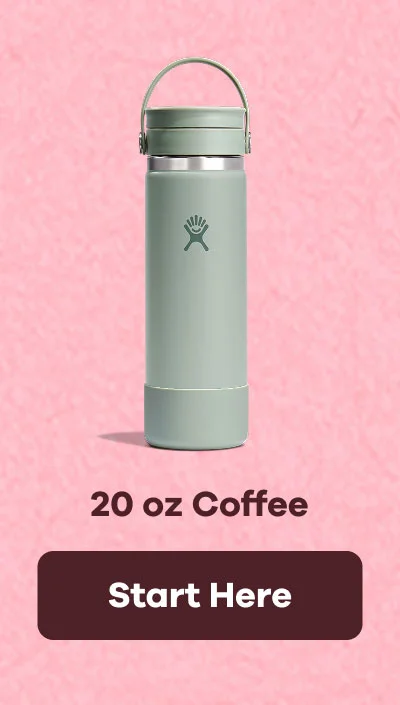 20 oz Coffee | Start Here