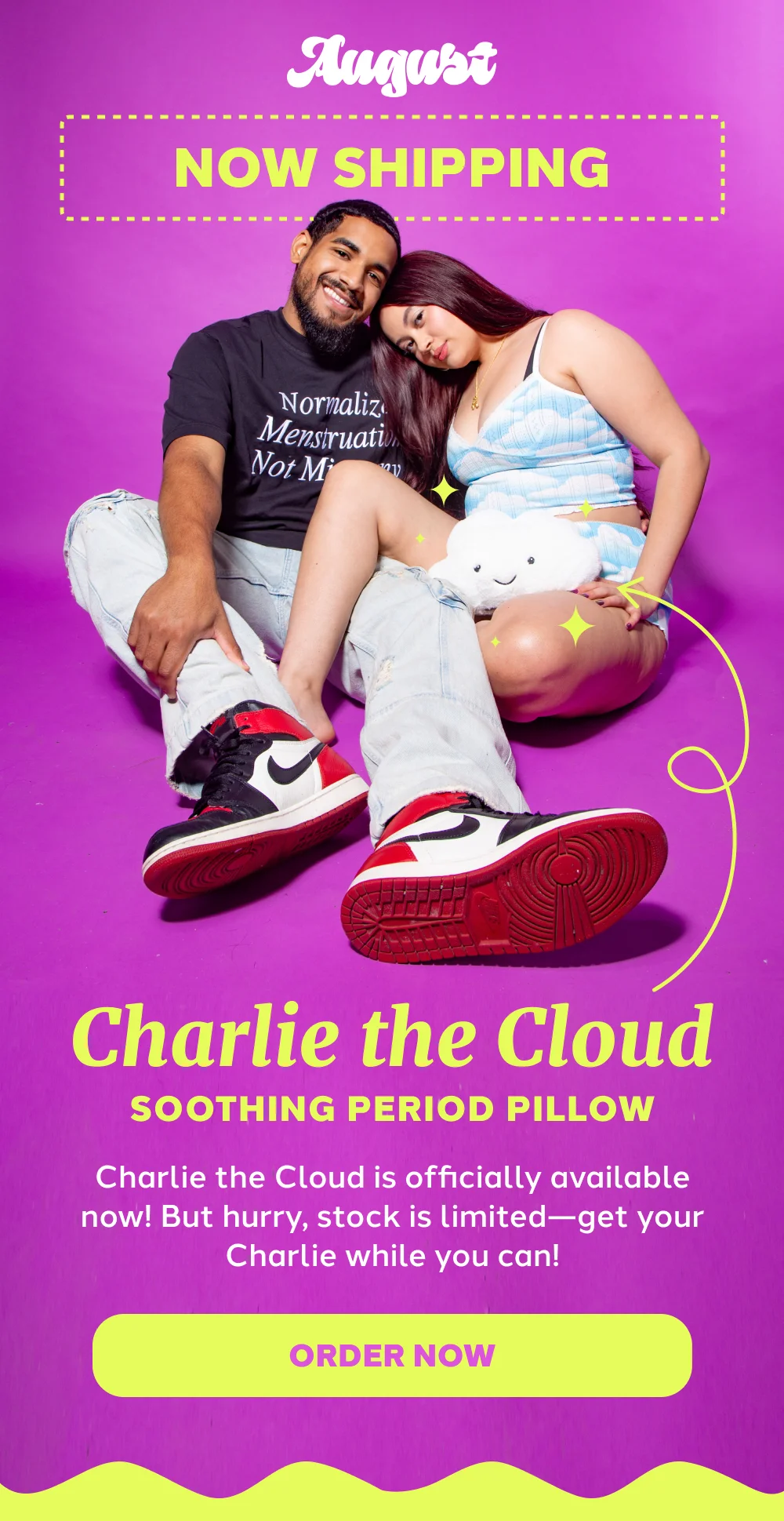AUGUST [ORDER NOW]