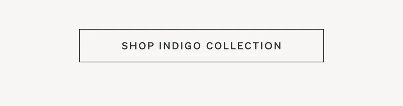 Shop Indigo Collection