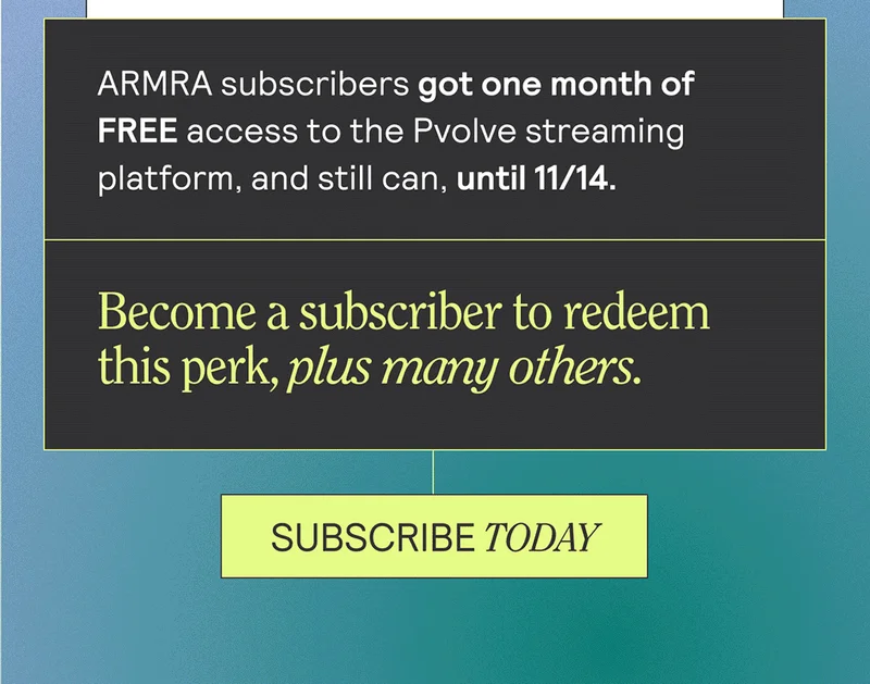 ARMRA subscribers got one month of FREE access to the Pvolve streaming platform, and still can, until 11/14. Become a subscriber to redeem this perk, plus many others. SUBSCRIBE TODAY
