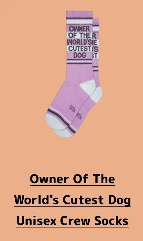 Owner Of The World's Cutest Dog Unisex Crew Socks