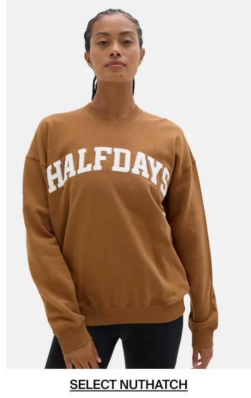 Halfdays Sweatshirt in Nuthatch