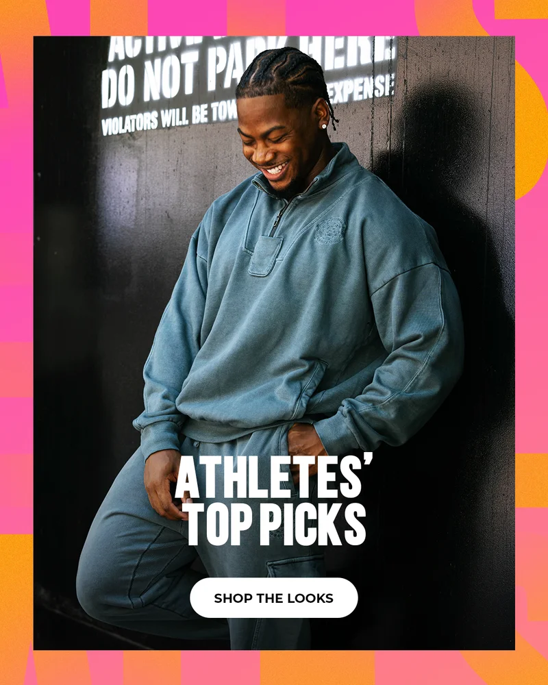 ATHLETES' TOP PICKS. SHOP THE LOOKS.