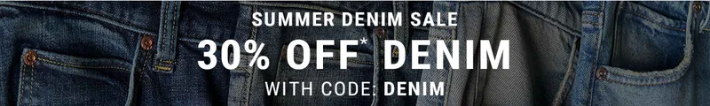 Summer Denim Sale 30% Off* Denim With Code: DENIM