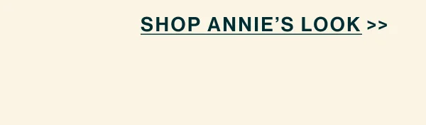 Shop Annie's Look.