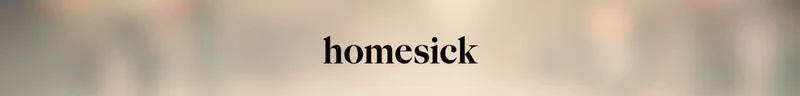 Homesick