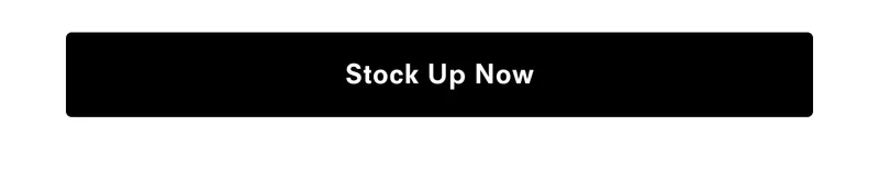 Stock Up Now